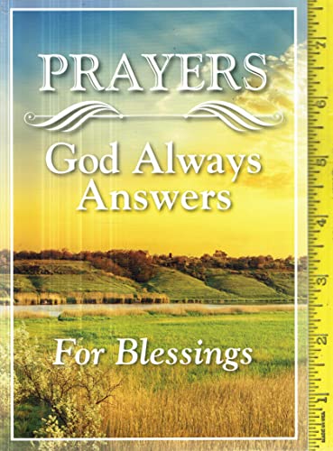 Beispielbild fr PRAYERS GOD ALWAYS ANSWERS FOR BLESSINGS zum Verkauf von SecondSale