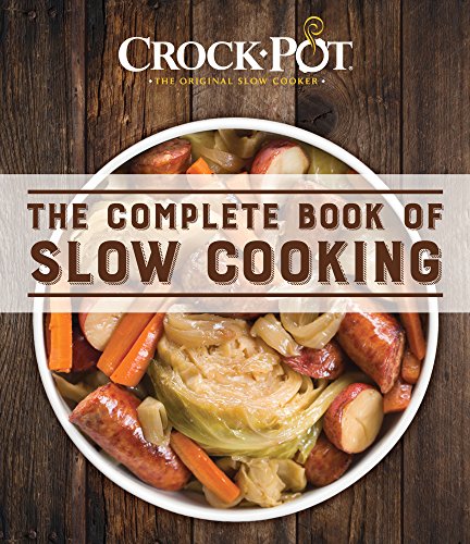 Beispielbild fr Crock-Pot The Complete Book Slow Cooking zum Verkauf von Better World Books