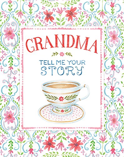 Stock image for Grandma Tell Me Your Story - Keepsake Journal for sale by Once Upon A Time Books