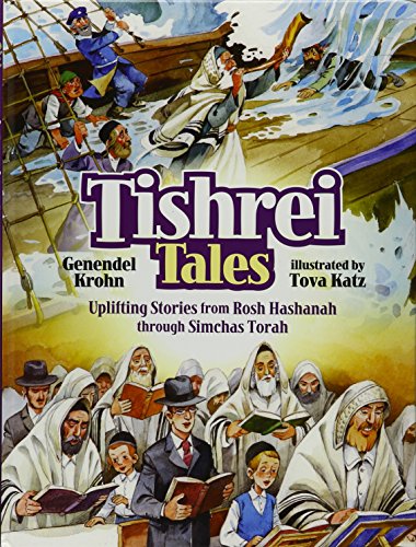 Beispielbild fr Tishrei Tales - Uplifting Stories from Rosh Hashanah through Simchas Torah zum Verkauf von GF Books, Inc.
