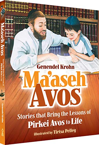 Beispielbild fr Maaseh Avos: Stories that Bring the Lessons of Pirkei Avos to Life zum Verkauf von GF Books, Inc.