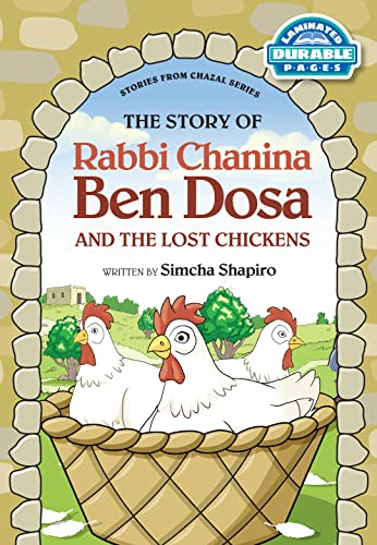 Imagen de archivo de The Story Of Rabbi Chanina Ben Dosa And The Lost Chickens a la venta por GF Books, Inc.