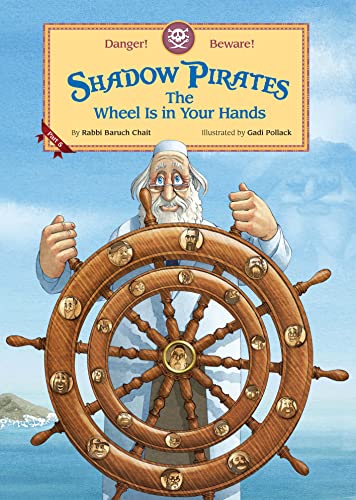 Stock image for Shadow Pirates: The wheel is in your hands for sale by Books Unplugged