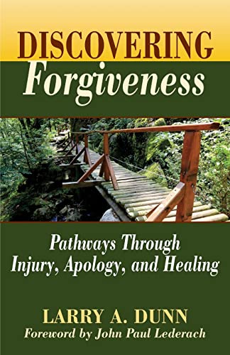 Imagen de archivo de Discovering Forgiveness: Pathways Through Injury, Apology, and Healing a la venta por SecondSale