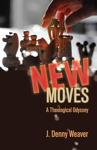 Stock image for New Moves: A Theological Odyssey for sale by GreatBookPrices