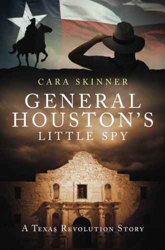 Beispielbild fr General Houston's Little Spy : A Texas Revolution Story zum Verkauf von Better World Books: West