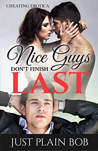 Beispielbild fr Nice Guys Don't Finish Last: Cheating Erotica zum Verkauf von Books Unplugged