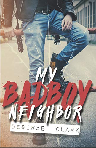 Beispielbild fr My Bad Boy Neighbor zum Verkauf von ThriftBooks-Dallas