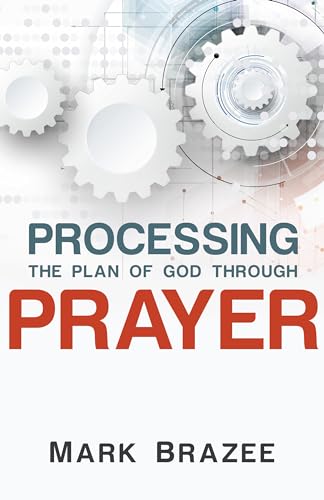 Beispielbild fr Processing the Plan of God Through Prayer zum Verkauf von BooksRun