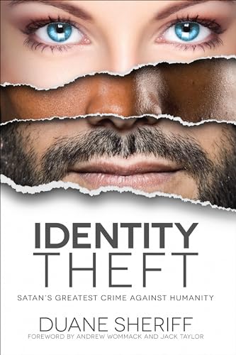 9781680312201: Identity Theft: Satan's Greatest Crime Against Humanity