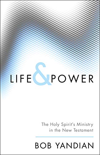 Beispielbild fr Life & Power: The Holy Spirit's Ministry in the New Testament zum Verkauf von Books From California
