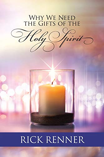 Stock image for Why We Need the Gifts of the Holy Spirit for sale by ThriftBooks-Dallas