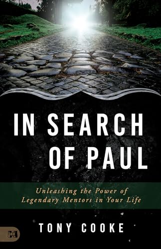 Beispielbild fr In Search of Paul: Unleashing the Power of Legendary Mentors in Your Life zum Verkauf von BooksRun