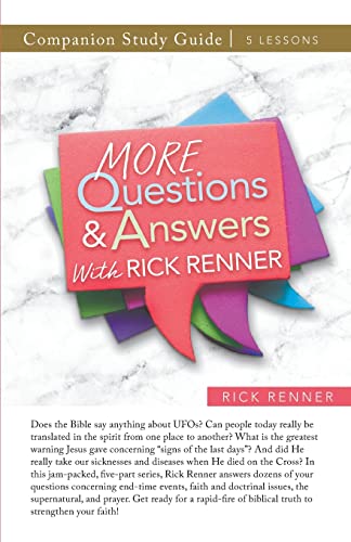 Beispielbild fr More Questions and Answers With Rick Renner Study Guide zum Verkauf von Books From California