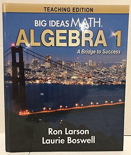 Stock image for Big Ideas MATH Algebra 1 A Bridge to Success Teaching Edition for sale by BGV Books LLC