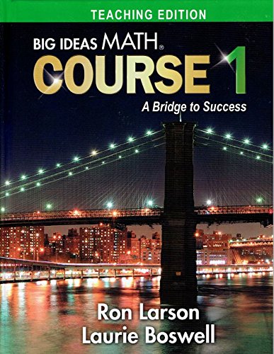 Beispielbild fr Big Ideas Math, Course 1: A Bridge to Success, Teaching Edition, 9781680336399, 1680336398, 2017 zum Verkauf von HPB-Red