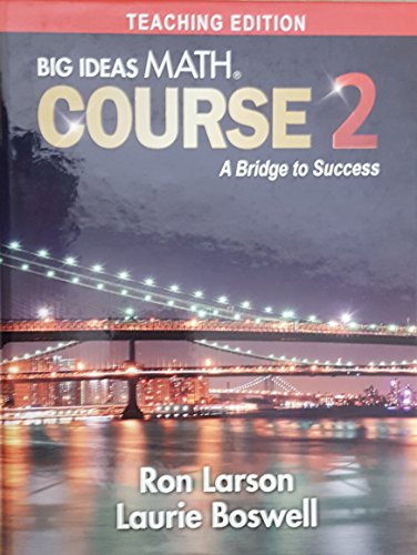 Beispielbild fr Big Ideas Math, Course 2: A Bridge to Success, Teaching Edition, 9781680336412, 168033641X, 2017 zum Verkauf von Allied Book Company Inc.