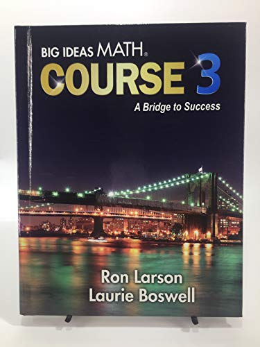 Stock image for Big Ideas Math Course 3 A Bridge to Success for sale by Allied Book Company Inc.