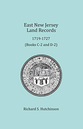 9781680340341: East New Jersey Land Records, 1719-1727