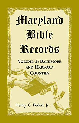 Stock image for Maryland Bible Records, Volume 1: Baltimore and Harford Counties for sale by Chiron Media