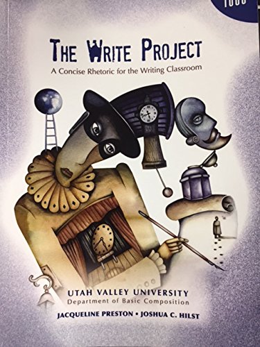 Imagen de archivo de The Write Project (A Concise Rhetoric for the Writing Classroom) a la venta por Sugarhouse Book Works, LLC