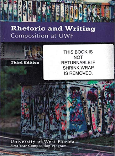 Imagen de archivo de Rhetoric & Writing Composition For Univ West FL a la venta por Better World Books