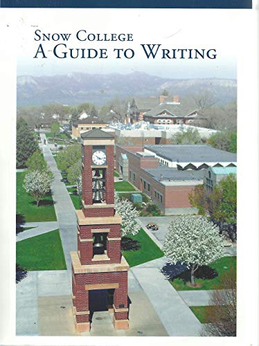 Imagen de archivo de Snow College: A Guide to Writing a la venta por SecondSale
