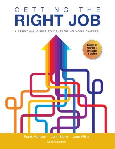 Stock image for Getting the Right Job: A Personal Guide to Developing Your Career for sale by Ed's Editions LLC, ABAA