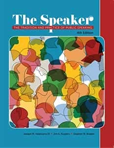 Imagen de archivo de The Speaker: The Tradition and Practice of Public Speaking a la venta por Books of the Smoky Mountains