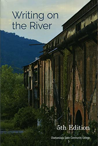 Imagen de archivo de Writing on the River, 5th edition, Chattanooga State Community College a la venta por Greenway