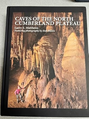 Stock image for Caves of the North Cumberland Plateau for sale by Better World Books