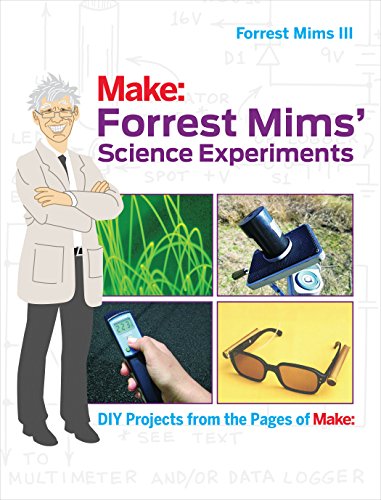 Stock image for Forrest Mims' Science Experiments: DIY Projects from the Pages of Make: Format: Paperback for sale by INDOO