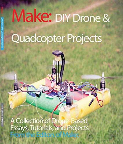 9781680451290: DIY Drone and Quadcopter Projects: A Collection of Drone-based Essays, Tutorials, and Projects (Make)