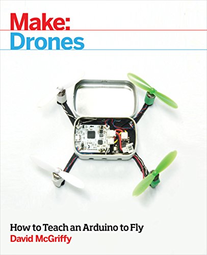 Stock image for Make: Drones : Teach an Arduino to Fly for sale by Better World Books: West