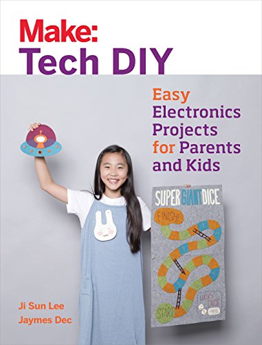 Beispielbild fr Make: Tech DIY : Easy Electronics Projects for Parents and Kids zum Verkauf von Better World Books