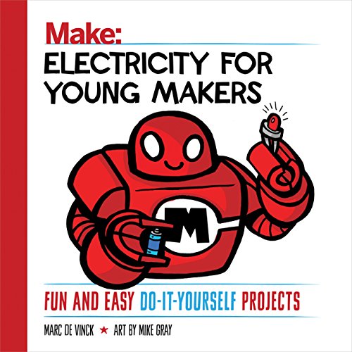 Imagen de archivo de Electricity for Young Makers: Fun and Easy Do-It-Yourself Projects (Make: Technology on Your Time) a la venta por SecondSale