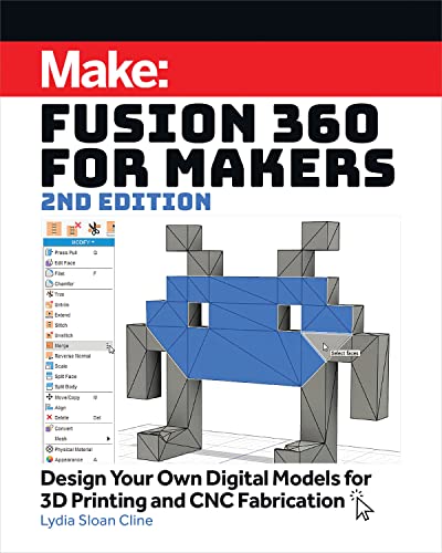 Beispielbild fr Fusion 360 for Makers, 2e: Design Your Own Digital Models for 3D Printing and CNC Fabrication zum Verkauf von Monster Bookshop
