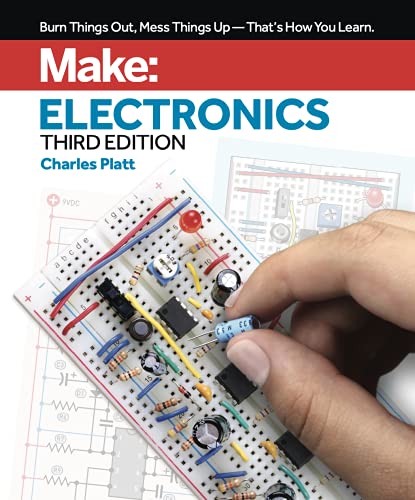 9781680456875: Make: Electronics: Learning by Discovery: A Hands-On Primer for the New Electronics Enthusiast