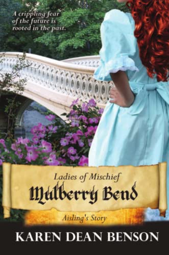 Imagen de archivo de Mulberry Bend : Ladies of Mischief, Book 3 a la venta por Better World Books