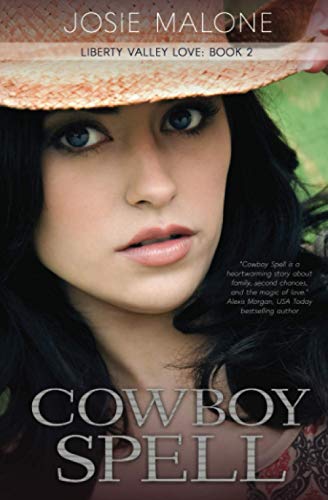 9781680469363: Cowboy Spell: A Cowboy Romance: 2