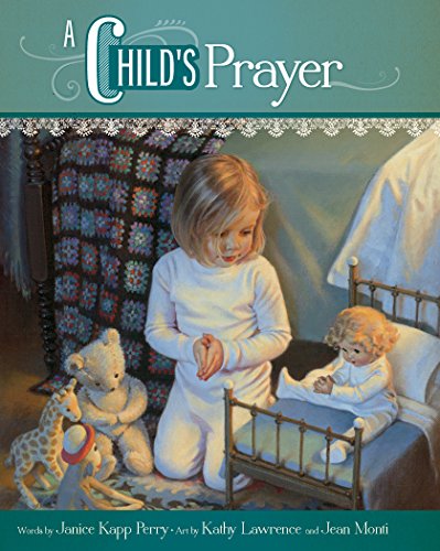 Beispielbild fr A Child's Prayer zum Verkauf von ThriftBooks-Atlanta