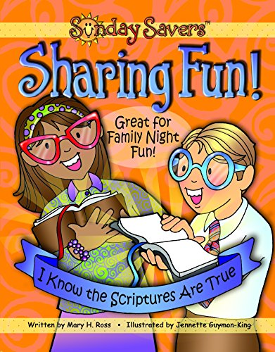 Beispielbild fr Sunday Savers: Sharing Fun! I Know the Scriptures Are True zum Verkauf von ThriftBooks-Atlanta