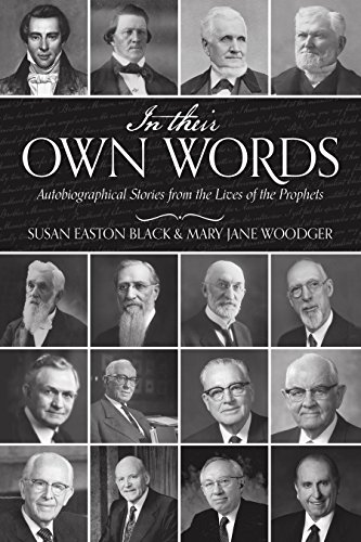 Beispielbild fr In Their Own Words: Autobiographical Stories from the Lives of the Prophets zum Verkauf von -OnTimeBooks-