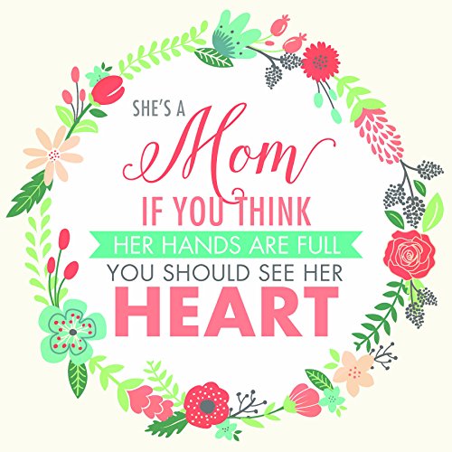 Stock image for She's a Mom: If You Think Her Hands Are Full, You Should See Her Heart for sale by SecondSale