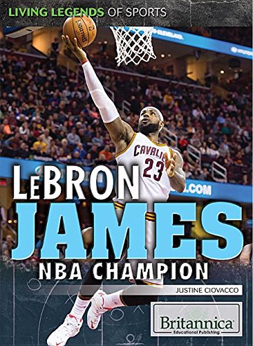 Stock image for Lebron James: NBA Champion (Living Legends of Sports) for sale by Blue Vase Books