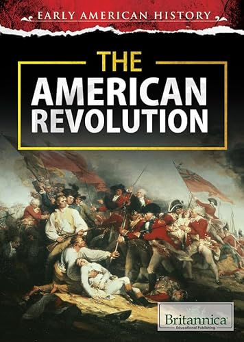 9781680482690: The American Revolution (Early American History, 2)