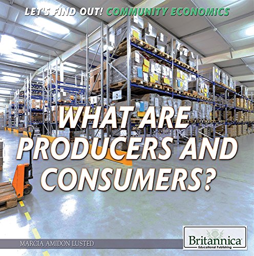 Imagen de archivo de What Are Producers and Consumers? (Let's Find Out!) a la venta por SecondSale