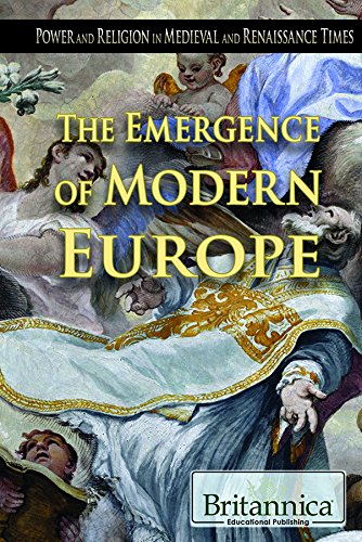 9781680486216: The Emergence of Modern Europe (Power and Religion in Medieval and Renaissance Times)