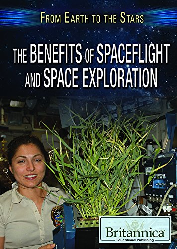 Beispielbild fr The Benefits of Spaceflight and Space Exploration zum Verkauf von Better World Books