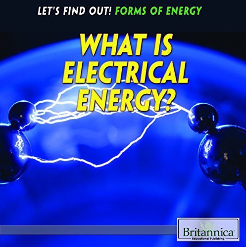 Stock image for What Is Electrical Energy? for sale by Better World Books